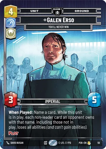 Galen Erso - You'll Never Win